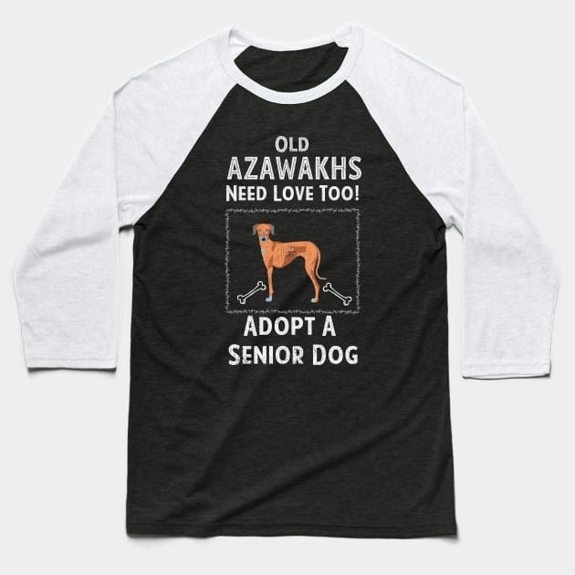 Senior Dog Adoption T-Shirt for Azawakh Dog Lovers Baseball T-Shirt by bbreidenbach